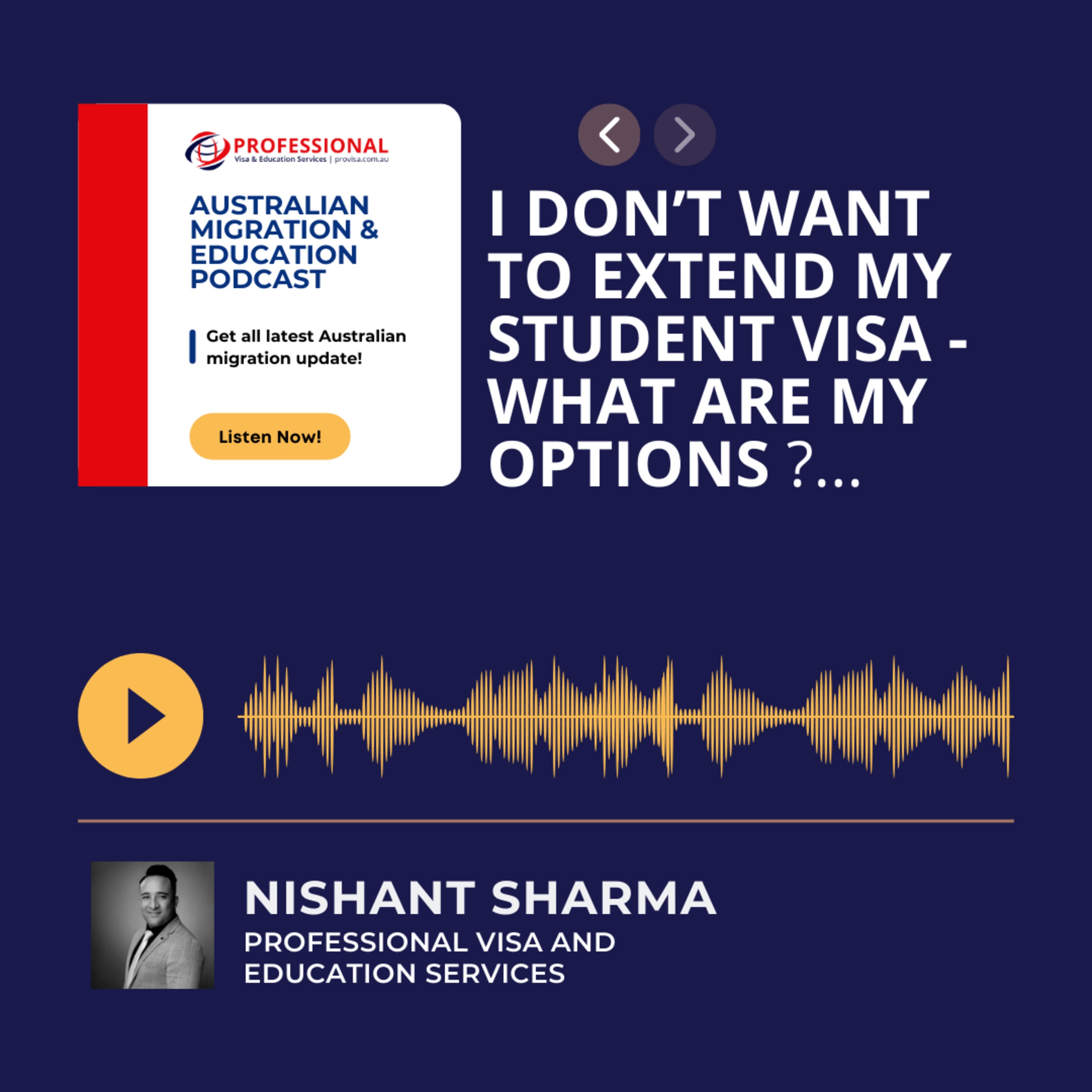 I don’t want to extend my student visa - What are my options ?
